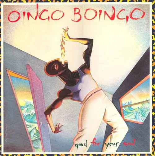 Oingo Boingo: Good for Your Soul (1983)